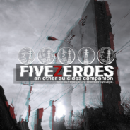 New E.P: Five Zeroes: An Other Suicides Companion