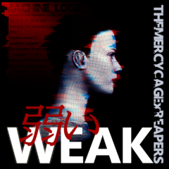 Weak: Machine Logic Remix E.P